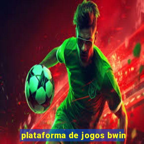 plataforma de jogos bwin